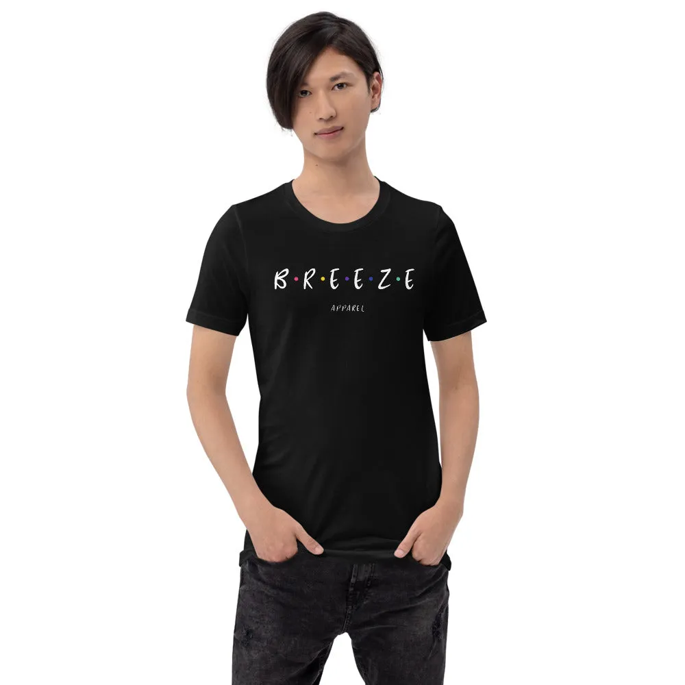 'I'll be there for you' unisex short-sleeved shirt (white text)