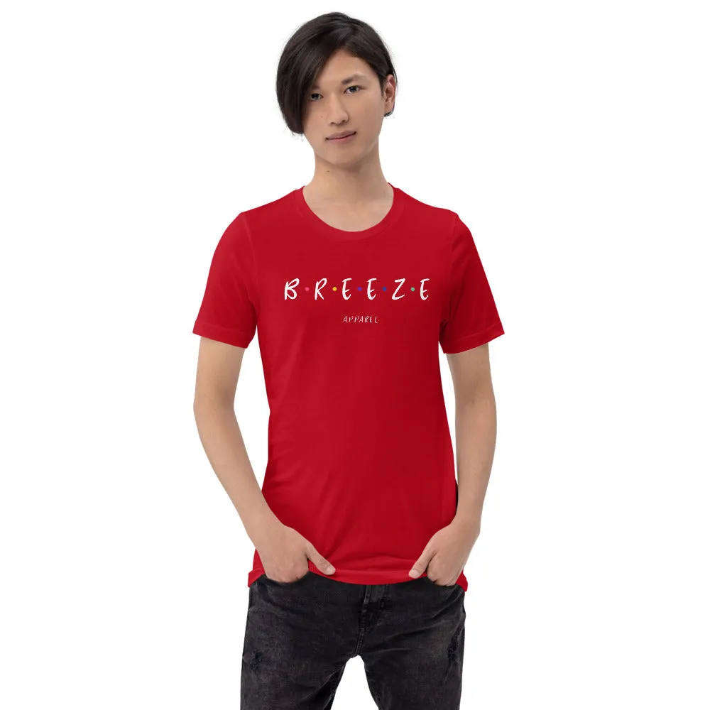 'I'll be there for you' unisex short-sleeved shirt (white text)