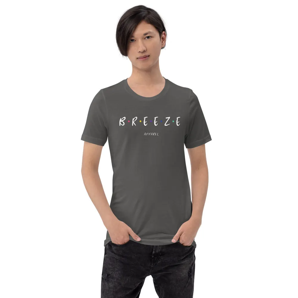 'I'll be there for you' unisex short-sleeved shirt (white text)