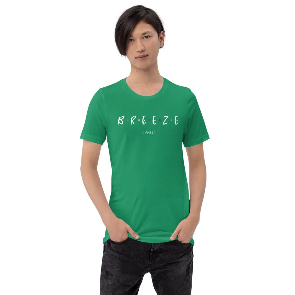'I'll be there for you' unisex short-sleeved shirt (white text)