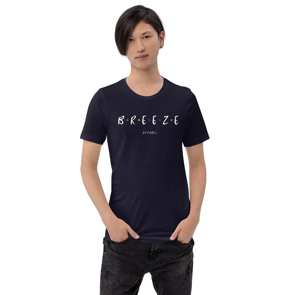 'I'll be there for you' unisex short-sleeved shirt (white text)